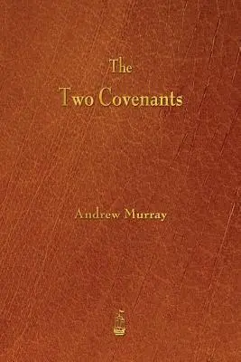 A két szövetség - The Two Covenants