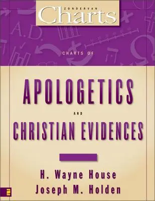 Az apologetika és a keresztény bizonyítékok táblázatai - Charts of Apologetics and Christian Evidences