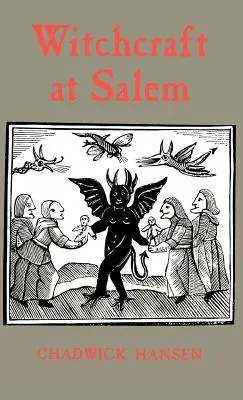 Boszorkányság Salemben - Witchcraft at Salem