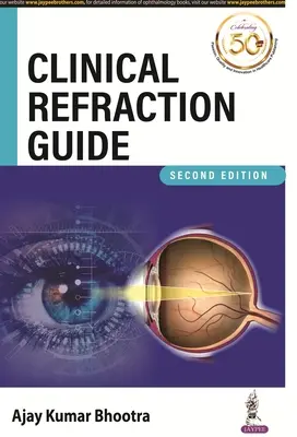 Klinikai fénytörési útmutató - Clinical Refraction Guide