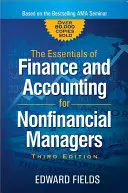 A pénzügy és számvitel alapjai nem pénzügyi vezetők számára - The Essentials of Finance and Accounting for Nonfinancial Managers