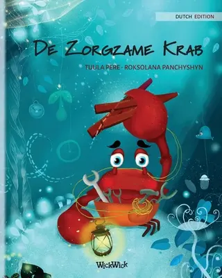 De Zorgzame Krab (A gondoskodó rák holland kiadása)