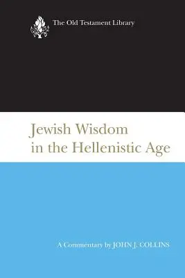 Zsidó bölcsesség a hellenisztikus korban - Jewish Wisdom in the Hellenistic Age