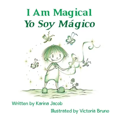 Jsem kouzelný - Yo Soy Mgico - I Am Magical - Yo Soy Mgico