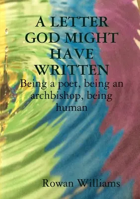 EGY LEVÉL, AMELYET ISTEN ÍRHATOTT VOLNA. Költőnek lenni, érseknek lenni, embernek lenni - A LETTER GOD MIGHT HAVE WRITTEN. Being a poet, being an archbishop, being human