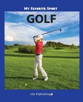 Kedvenc sportágam: Golf - My Favorite Sport: Golf