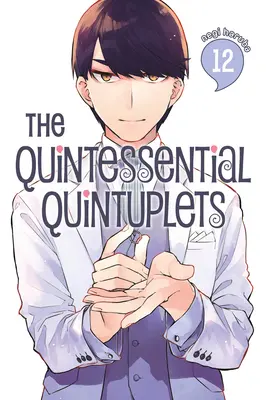 Az ötször ötös ikrek 12 - The Quintessential Quintuplets 12