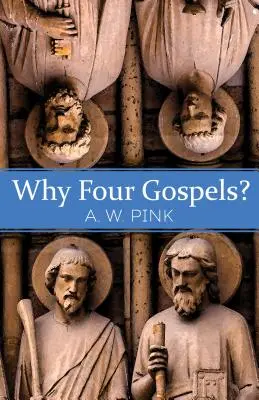 Miért négy evangélium? - Why Four Gospels?