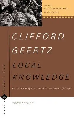 Helyismeret: További esszék az értelmező antropológiáról - Local Knowledge: Further Essays in Interpretive Anthropology