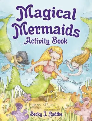 Varázslatos sellők Activity Book - Magical Mermaids Activity Book