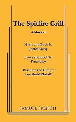 A Spitfire Grill - The Spitfire Grill