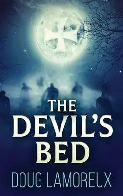 The Devil's Bed: Large Print Hardcover Edition (nagyméretű, keménykötésű kiadás) - The Devil's Bed: Large Print Hardcover Edition