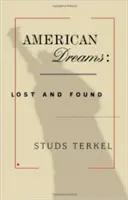 Amerikai álmok: Lost and Found - American Dreams: Lost and Found