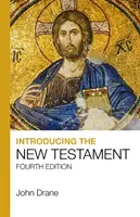 Bevezetés az Újszövetségbe: Negyedik kiadás - Introducing the New Testament: Fourth Edition