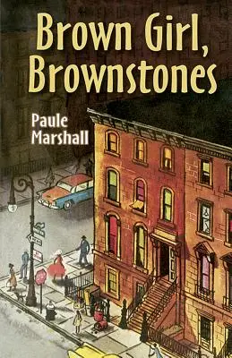 Barna lány, barna kövek - Brown Girl, Brownstones