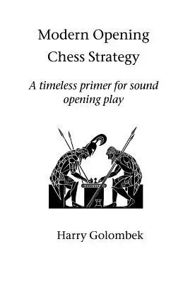 Modern megnyitási sakkstratégia - Modern Opening Chess Strategy