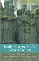 Napi ima a korai egyházban - Daily Prayer in the Early Church