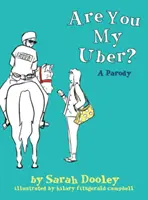 Te vagy az Uberem? A Parody - Are You My Uber?: A Parody