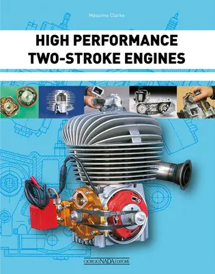 Nagy teljesítményű kétütemű motorok - High Performance Two-Stroke Engines