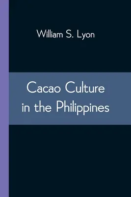 A kakaó kultúrája a Fülöp-szigeteken - Cacao Culture in the Philippines