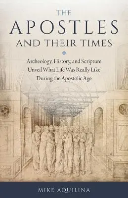 Apostolok és koruk - Apostles and Their Times