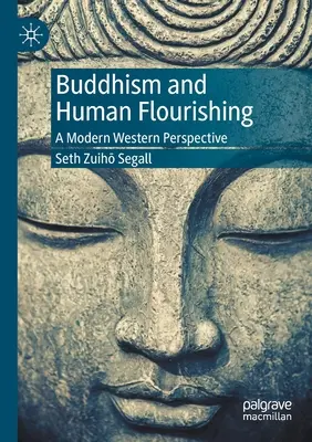 A buddhizmus és az emberi boldogulás: Egy modern nyugati perspektíva - Buddhism and Human Flourishing: A Modern Western Perspective