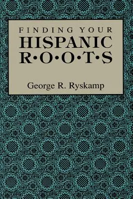 Spanyol gyökereid megtalálása - Finding Your Hispanic Roots