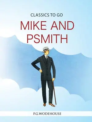 Mike és Psmith - Mike and Psmith