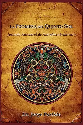 La Promesa del Quinto Sol