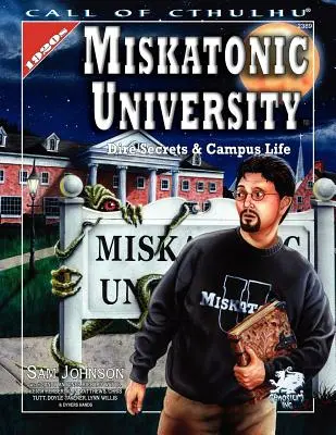 Miskatonic University: A kézikönyv az Arkham büszkeségéhez - Miskatonic University: A Handbook to the Pride of Arkham