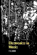 Az elektronika a zenében - Electronics in Music