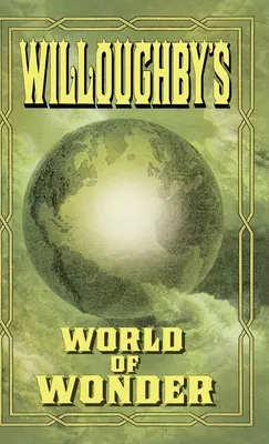 Willoughby csodavilága - Willoughby's World of Wonder