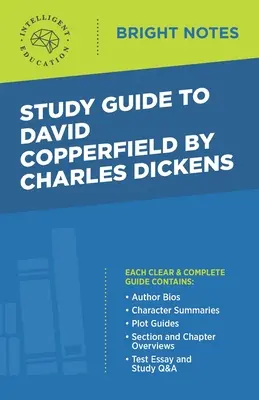 Tanulmányi útmutató Charles Dickens David Copperfieldjéhez - Study Guide to David Copperfield by Charles Dickens