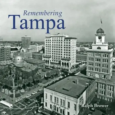 Emlékezés Tampára - Remembering Tampa