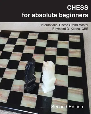 Sakk abszolút kezdőknek - Chess for Absolute Beginners