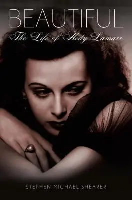 Gyönyörű: Hedy Lamarr élete - Beautiful: The Life of Hedy Lamarr