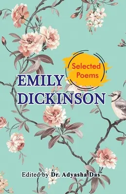 Emily Dickinson válogatott versei - Selected Poems of Emily Dickinson