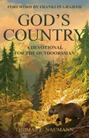 Isten országa: A Devotional for the Outdoorsman - God's Country: A Devotional for the Outdoorsman