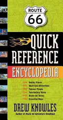 A 66-os útvonal gyors enciklopédiája - Route 66 Quick Reference Encyclopedia