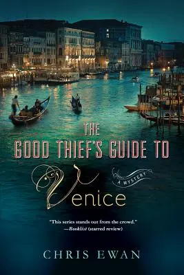 A jó tolvaj útikalauza Velencébe - Good Thief's Guide to Venice