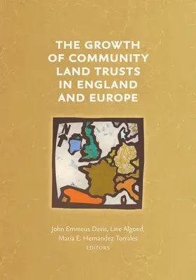 A közösségi földalapok növekedése Angliában és Európában - The Growth of Community Land Trusts in England and Europe