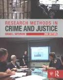 Kutatási módszerek a bűnözés és az igazságszolgáltatás területén - Research Methods in Crime and Justice