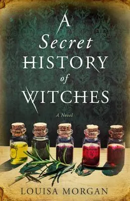 A boszorkányok titkos története - A Secret History of Witches