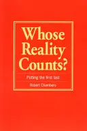 Kinek a valósága számít? Putting the First Last - Whose Reality Counts?: Putting the First Last