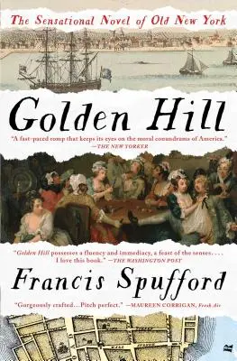 Aranyhegy: A Novel of Old New York - Golden Hill: A Novel of Old New York