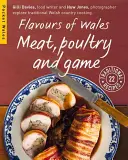 Wales ízei - Hús, baromfi és vadhús - Flavours of Wales - Meat, Poultry and Game