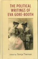 Eva Gore-Booth politikai írásai - The political writings of Eva Gore-Booth