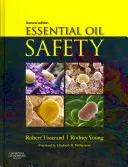 Illóolajok biztonsága: A Guide for Health Care Professionals- - Essential Oil Safety: A Guide for Health Care Professionals-