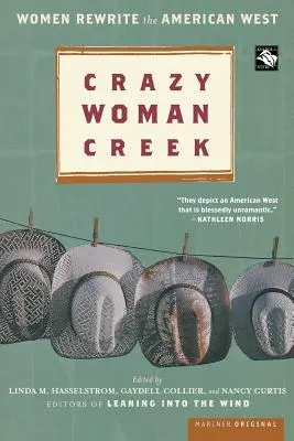 Crazy Woman Creek: Nők írják újra az amerikai nyugatot - Crazy Woman Creek: Women Rewrite the American West