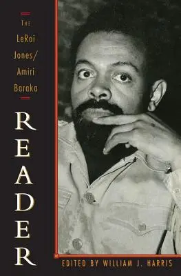 A LeRoi Jones/Amiri Baraka-olvasókönyv - The LeRoi Jones/Amiri Baraka Reader